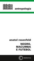 Livro - Negro, macumba e futebol Livro - Negro, macumba e futebol