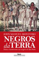 Livro - Negros da terra (Nova edição) Livro - Negros da terra (Nova edição)