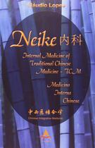 Livro Neike Internal Medicine Of Traditional Chinese Medicine. TCM Medicina Interna Chinesa - ANDREOLI