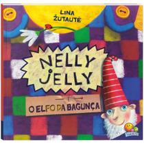 Livro - Nelly Jelly e o Elfo da Bagunca (Nível 4 / Paradidáticos Todolivro)