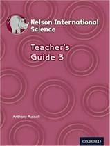 Livro - Nelson International Science TeacherS Guide 3 - 1St Ed - OXFORD PROGRAMME SPECIAL