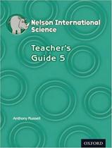 Livro - Nelson International Science TeacherS Guide 5 - 1St Ed