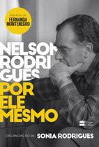 Livro - Nelson Rodrigues Por Ele Mesmo