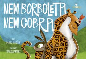 Livro - Nem borboleta, nem cobra Livro - Nem borboleta, nem cobra