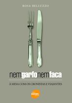 Livro - Nem garfo nem faca Livro - Nem garfo nem faca