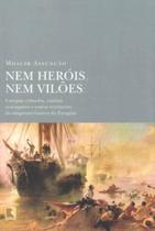 Livro - Nem heróis, nem vilões