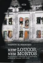 Livro - Nem loucos, nem mortos Livro - Nem loucos, nem mortos