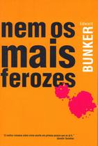 Livro - Nem os mais ferozes Livro - Nem os mais ferozes