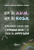 Livro - Nem tão Azul, Nem tão Rosa