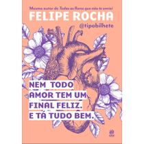 Livro - Nem todo amor tem um final feliz. E tá tudo bem.