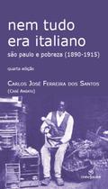 Livro - Nem tudo era italiano - São Paulo e porbreza (1890-1915)