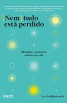 Livro - Nem tudo está perdido Livro - Nem tudo está perdido