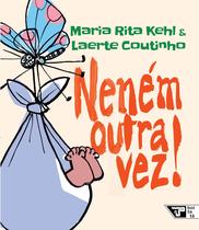 Livro - Neném outra vez! Livro - Neném outra vez!