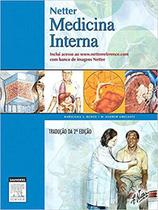 Livro Netter. Medicina Interna Runge, Marschall - Elsevier 2ª Edição