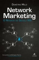 Livro - Network marketing : O negócio do Século XXI Livro - Network marketing : O negócio do Século XXI