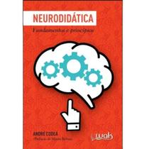 Livro Neurodidática - Fundamentos E Princípios - Wak Editora