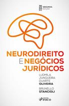 Livro - NEURODIREITO E NEGÓCIOS JURÍDICOS - 2ª ED - 2022