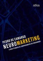 Livro - Neuromarketing: A Nova Pesquisa De Comportamento Do Consumidor