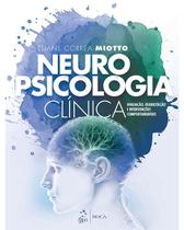 Livro - Neuropsicologia Clínica: Reabilitação e Intervenções Comportamentais