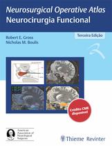 Livro - Neurosurgical Operative Atlas - Neurocirurgia Funcional