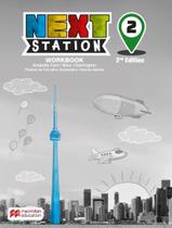 Livro - Next Station 2 Sb Book With Wb - 2Nd Ed