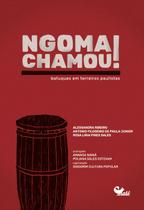 Livro - Ngoma chamou!