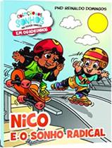 Livro - Nico E O Sonho Radical - DSOP ESPECIAL Livro - Nico E O Sonho Radical - DSOP ESPECIAL