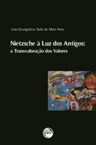 Livro - Nietzsche à luz dos antigos