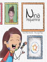 Livro - Nina Pequenina - RODA GIGANTE