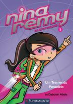 Livro - Nina Remy Superespiã - Um Tremendo Pesadelo