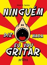 Livro - Ninguém diz nada, eu vou gritar
