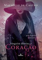 Livro - Ninguém domina o coração Livro - Ninguém domina o coração
