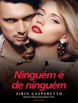 Livro - Ninguem E De Ninguem - 2ª Ed