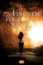 Livro - Ninguém Foge de Si Mesmo Livro - Ninguém Foge de Si Mesmo