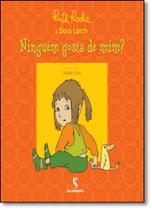 Livro - Ninguém gosta de mim?