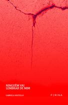Livro - Ninguém vai lembrar de mim Livro - Ninguém vai lembrar de mim