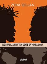 Livro - No Brasil ainda tem gente da minha cor?