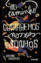 Livro - No caminho contaremos nossos sonhos