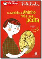 Livro - No caminho de Alvinho tinha uma pedra