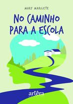 Livro - No caminho para a escola