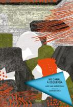 Livro - No canal à esquerda Livro - No canal à esquerda