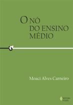 Livro - Nó do Ensino Médio