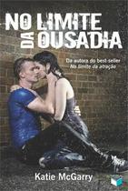 Livro - No limite da ousadia Livro - No limite da ousadia