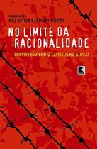 Livro - NO LIMITE DA RACIONALIDADE