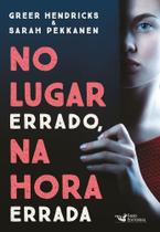 Livro - No lugar errado, na hora errada