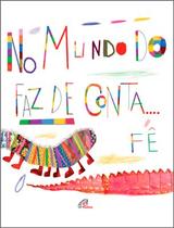 Livro - No mundo do faz de conta Livro - No mundo do faz de conta