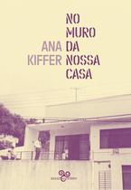 Livro - No muro da nossa casa
