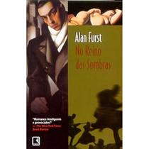 Livro: No Reino das Sombras Autor: Alan Furst (Novo, Lacrado)