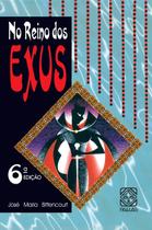 Livro - No Reino Dos Exus Livro - No Reino Dos Exus