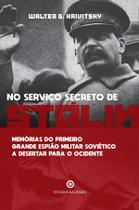 Livro - No Serviço Secreto de Stalin Livro - No Serviço Secreto de Stalin